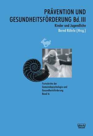 Buchcover Prävention und Gesundheitsförderung  | EAN 9783871596162 | ISBN 3-87159-616-7 | ISBN 978-3-87159-616-2