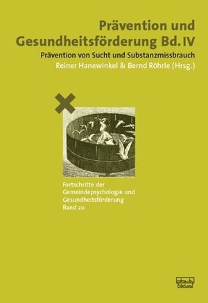 Buchcover Prävention und Gesundheitsförderung Bd. IV  | EAN 9783871596209 | ISBN 3-87159-620-5 | ISBN 978-3-87159-620-9