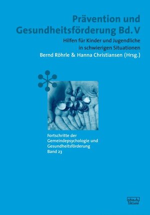 Buchcover Prävention und Gesundheitsförderung Bd. V  | EAN 9783871596230 | ISBN 3-87159-623-X | ISBN 978-3-87159-623-0