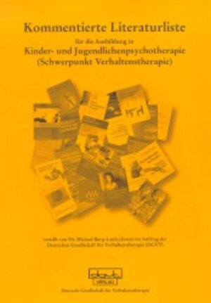Buchcover Kommentierte Literaturliste für die Ausbildung in Kinder- und Jugendlichenpsychotherapie | Michael Borg-Laufs | EAN 9783871598159 | ISBN 3-87159-815-1 | ISBN 978-3-87159-815-9