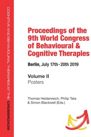 Buchcover Proceedings of the 9 th World Congress of Behavioural & Cognitive Therapies,Berlin, July 17th –20th 2019  | EAN 9783871599514 | ISBN 3-87159-951-4 | ISBN 978-3-87159-951-4