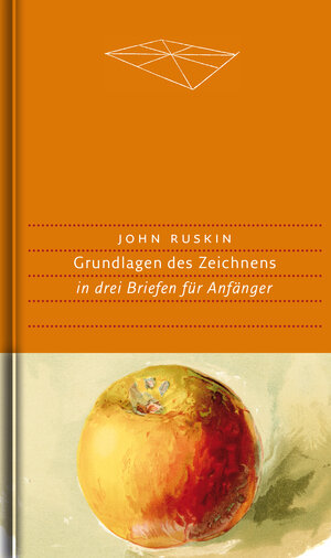 Buchcover Grundlagen des Zeichnens | John Ruskin | EAN 9783871621017 | ISBN 3-87162-101-3 | ISBN 978-3-87162-101-7