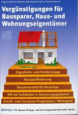 Vergünstigungen für Bausparer, Haus- und Wohnungseigentümer