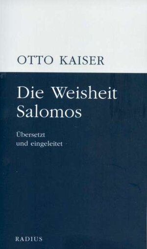 Buchcover Die Weisheit Salomos | Otto Kaiser | EAN 9783871730290 | ISBN 3-87173-029-7 | ISBN 978-3-87173-029-0