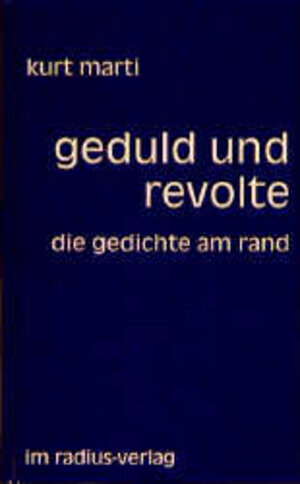 geduld und revolte: Die gedichte am rand