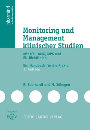 Buchcover Monitoring und Management klinischer Studien | Reinhild Eberhardt | EAN 9783871932854 | ISBN 3-87193-285-X | ISBN 978-3-87193-285-4