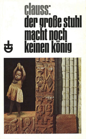 Buchcover Der grosse Stuhl macht noch keinen König  | EAN 9783872140432 | ISBN 3-87214-043-4 | ISBN 978-3-87214-043-2
