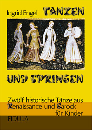 Buchcover Tanzen und Springen | Ingrid Engel | EAN 9783872261403 | ISBN 3-87226-140-1 | ISBN 978-3-87226-140-3