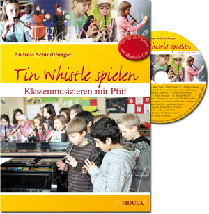 Buchcover Tin Whistle spielen | Andreas Schmittberger | EAN 9783872262035 | ISBN 3-87226-203-3 | ISBN 978-3-87226-203-5