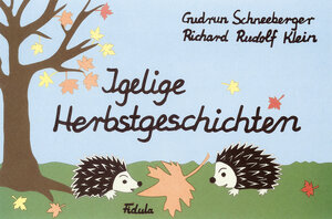 Buchcover Igelige Herbstgeschichten | Gudrun Schneeberger | EAN 9783872262424 | ISBN 3-87226-242-4 | ISBN 978-3-87226-242-4