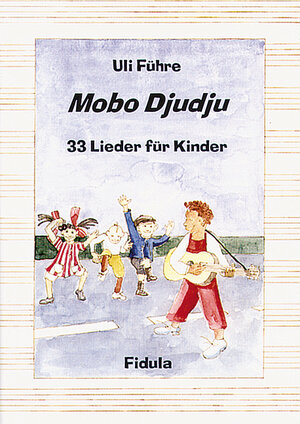 Buchcover Mobo Djudju - Lieder für Kinder | Uli Führe | EAN 9783872262646 | ISBN 3-87226-264-5 | ISBN 978-3-87226-264-6