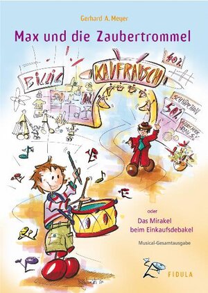 Buchcover Max und die Zaubertrommel | Gerhard A Meyer | EAN 9783872263209 | ISBN 3-87226-320-X | ISBN 978-3-87226-320-9