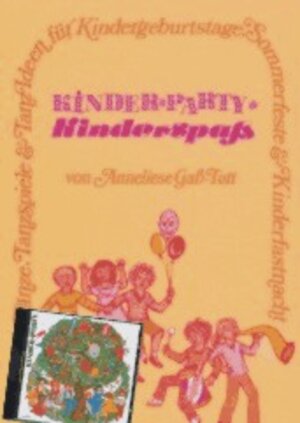 Buchcover Kinderparty - Kinderspass | Anneliese Gass-Tutt | EAN 9783872266064 | ISBN 3-87226-606-3 | ISBN 978-3-87226-606-4