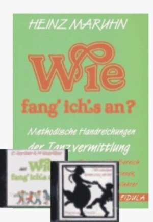 Buchcover Wie fang ich's an? | Heinz Maruhn | EAN 9783872266422 | ISBN 3-87226-642-X | ISBN 978-3-87226-642-2
