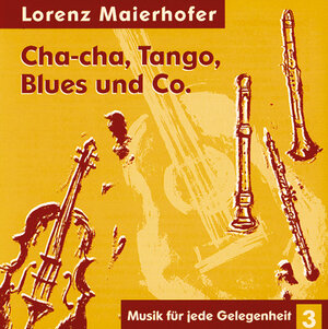Buchcover Cha-cha, Tango, Blues und Co | Lorenz Maierhofer | EAN 9783872267337 | ISBN 3-87226-733-7 | ISBN 978-3-87226-733-7