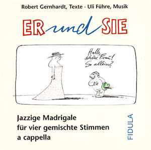 Er und Sie - Jazzige Madrigale. CD zum Buch