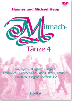 Buchcover Mitmachtänze 4 - DVD | Michel Hepp | EAN 9783872267740 | ISBN 3-87226-774-4 | ISBN 978-3-87226-774-0