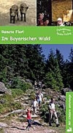 Mit Kindern unterwegs: Im Bayerischen Wald. Die schönsten Tips für unternehmungslustige Familien