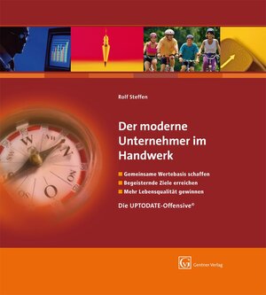 Buchcover Der moderne Unternehmer im Handwerk | Rolf Steffen | EAN 9783872477125 | ISBN 3-87247-712-9 | ISBN 978-3-87247-712-5