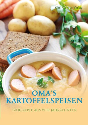 Buchcover Oma's Kartoffelspeisen  | EAN 9783872493477 | ISBN 3-87249-347-7 | ISBN 978-3-87249-347-7