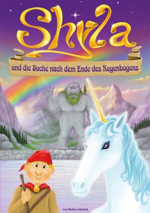 Buchcover Shyla und die Suche nach dem Ende des Regenbogens | Jakubek Stefan | EAN 9783872493835 | ISBN 3-87249-383-3 | ISBN 978-3-87249-383-5