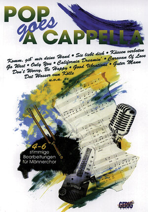 Pop goes A Cappella, für Männerchor, Bd.1: Sechzehn 4-6-stimmige Bearbeitungen ideal für Jazz-, Barbershop-und Männerchor: BD 2