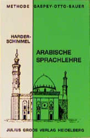 Buchcover Arabische Sprachlehre | Ernst Harder | EAN 9783872760012 | ISBN 3-87276-001-7 | ISBN 978-3-87276-001-2