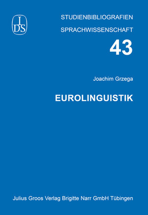 Buchcover Eurolinguistik | Joachim Grzega | EAN 9783872768810 | ISBN 3-87276-881-6 | ISBN 978-3-87276-881-0