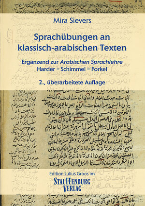 Buchcover Sprachübungen an klassisch-arabischen Texten | Mira Sievers | EAN 9783872768896 | ISBN 3-87276-889-1 | ISBN 978-3-87276-889-6