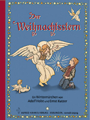 Buchcover Der Weihnachtsstern | Adolf Holst | EAN 9783872861429 | ISBN 3-87286-142-5 | ISBN 978-3-87286-142-9