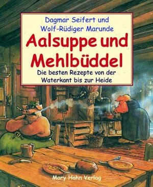 Buchcover Aalsuppe und Mehlbüddel | Dagmar Seifert | EAN 9783872875020 | ISBN 3-87287-502-7 | ISBN 978-3-87287-502-0