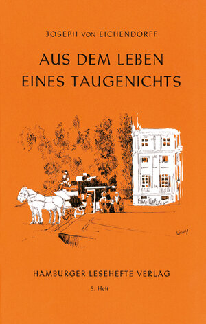 Buchcover Aus dem Leben eines Taugenichts | Joseph von Eichendorff | EAN 9783872910042 | ISBN 3-87291-004-3 | ISBN 978-3-87291-004-2