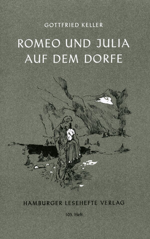 Buchcover Romeo und Julia auf dem Dorfe | Gottfried Keller | EAN 9783872911025 | ISBN 3-87291-102-3 | ISBN 978-3-87291-102-5