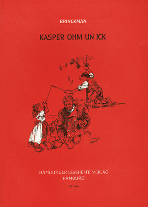 Buchcover Kasper Ohm und ick | John Brinckman | EAN 9783872911285 | ISBN 3-87291-128-7 | ISBN 978-3-87291-128-5