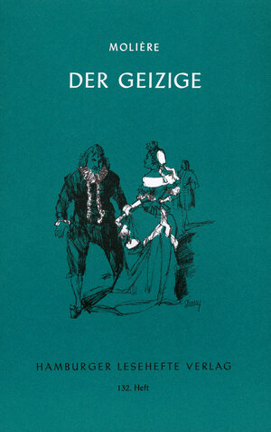 Buchcover Der Geizige | Molière | EAN 9783872911315 | ISBN 3-87291-131-7 | ISBN 978-3-87291-131-5