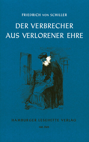 Buchcover Der Verbrecher aus verlorener Ehre | Friedrich von Schiller | EAN 9783872911599 | ISBN 3-87291-159-7 | ISBN 978-3-87291-159-9