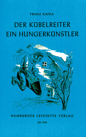 Buchcover Der Kübelreiter. Ein Hungerkünstler | Franz Kafka | EAN 9783872911889 | ISBN 3-87291-188-0 | ISBN 978-3-87291-188-9