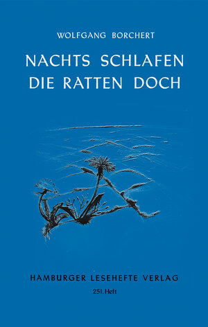 Buchcover Nachts schlafen die Ratten doc | Wolfgang Borchert | EAN 9783872912503 | ISBN 3-87291-250-X | ISBN 978-3-87291-250-3