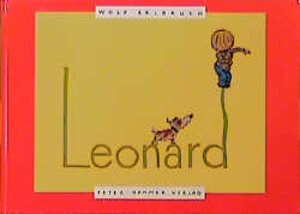 Buchcover Leonard | Wolf Erlbruch | EAN 9783872944672 | ISBN 3-87294-467-3 | ISBN 978-3-87294-467-2