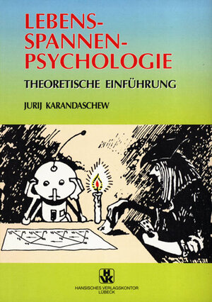 Buchcover Lebens-Spannen-Psychologie | Jurij Karandschew | EAN 9783873020795 | ISBN 3-87302-079-3 | ISBN 978-3-87302-079-5