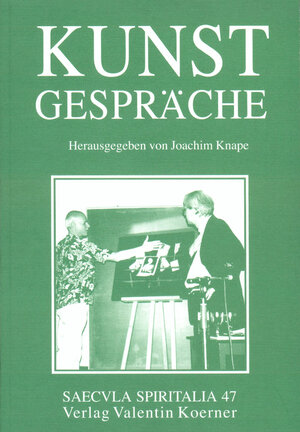 Buchcover Kunstgespräche | Joachim Knape | EAN 9783873204478 | ISBN 3-87320-447-9 | ISBN 978-3-87320-447-8