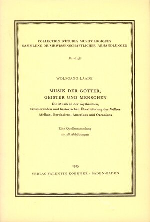 Buchcover Musik der Götter, Geister und Menschen | Wolfgang Laade | EAN 9783873205581 | ISBN 3-87320-558-0 | ISBN 978-3-87320-558-1