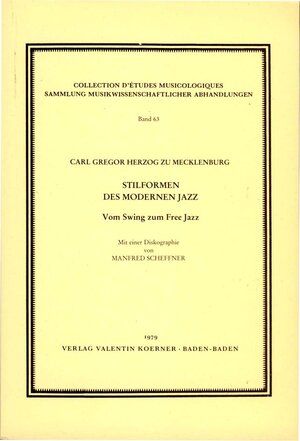 Buchcover Stilformen des modernen Jazz | Carl Gregor Herzog zu Mecklenburg | EAN 9783873205635 | ISBN 3-87320-563-7 | ISBN 978-3-87320-563-5