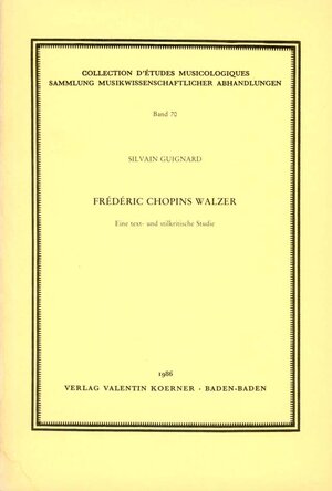 Buchcover Frédéric Chopins Walzer | Silvain Guignard | EAN 9783873205703 | ISBN 3-87320-570-X | ISBN 978-3-87320-570-3