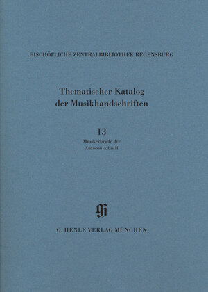 Buchcover KBM 14,13 Katalog der Musikerbriefe 1 - Autoren A bis R  | EAN 9783873281219 | ISBN 3-87328-121-X | ISBN 978-3-87328-121-9
