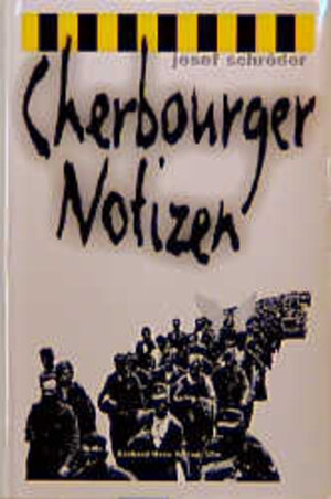 Buchcover Cherbourger Notizen | Josef Schröder | EAN 9783873360075 | ISBN 3-87336-007-1 | ISBN 978-3-87336-007-5