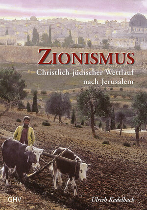 Buchcover Zionismus | Ulrich Kadelbach | EAN 9783873364813 | ISBN 3-87336-481-6 | ISBN 978-3-87336-481-3