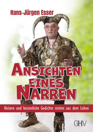 Buchcover Ansichten eines Narren | Hans-Jürgen Esser | EAN 9783873367333 | ISBN 3-87336-733-5 | ISBN 978-3-87336-733-3