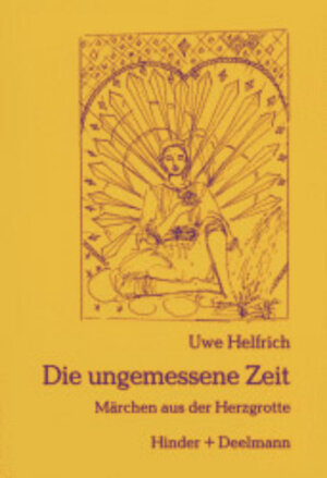 Buchcover Die ungemessene Zeit | Uwe Helfrich | EAN 9783873481374 | ISBN 3-87348-137-5 | ISBN 978-3-87348-137-4