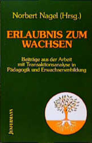 Buchcover Erlaubnis zum Wachsen | Norbert Nagel | EAN 9783873870635 | ISBN 3-87387-063-0 | ISBN 978-3-87387-063-5
